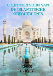 Omslag van Schitteringen van de islamitische geschiedenis