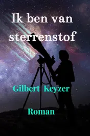 Omslag van Ik ben van sterrenstof