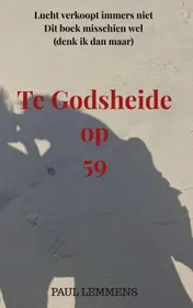 Omslag van Te Godsheide op 59