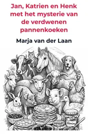 Omslag van Jan, Katrien en Henk met het mysterie van de verdwenen pannenkoeken