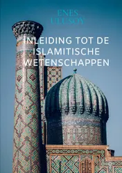 Omslag van Inleiding tot de islamitische wetenschappen