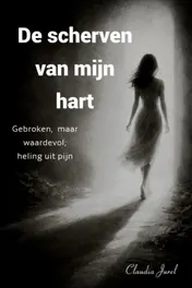 Omslag van De scherven van mijn hart