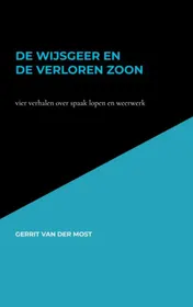 Omslag van de wijsgeer en de verloren zoon