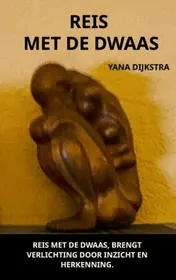 Omslag van REIS MET DE DWAAS