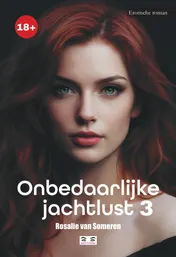 Omslag van Onbedaarlijke jachtlust 3