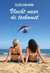Omslag van Vlucht naar de toekomst