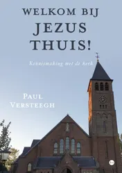 Omslag van Welkom bij Jezus thuis!