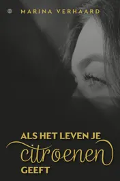 Omslag van Als het leven je citroenen geeft