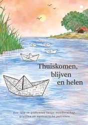 Omslag van Thuiskomen, blijven en helen
