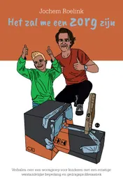 Omslag van Het zal me een zorg zijn