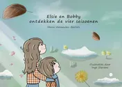 Omslag van Elsie en Bobby ontdekken de vier seizoenen
