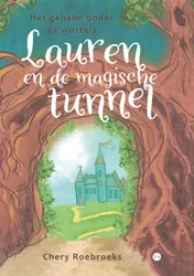 Omslag van Lauren en de magische tunnel