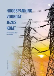 Omslag van Hoogspanning voordat Jezus komt