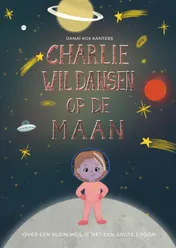Omslag van Charlie wil dansen op de maan