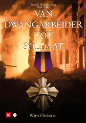 Omslag van Van dwangarbeider tot soldaat