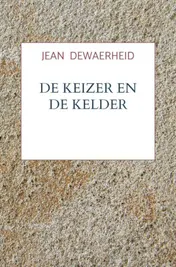 Omslag van De Keizer en de Kelder