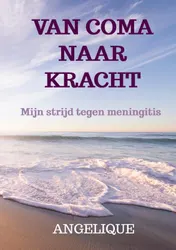 Omslag van Van coma naar kracht