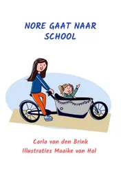 Omslag van Nore gaat naar school