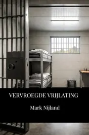 Omslag van Vervroegde Vrijlating