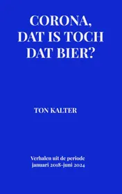 Omslag van Corona, dat is toch dat bier?