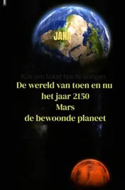 Omslag van De wereld in het jaar 2150 Mars, de bewoonde planeet