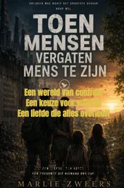 Omslag van Toen mensen vergaten mens te zijn
