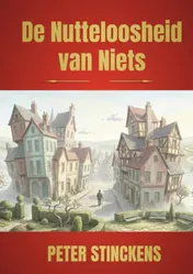 Omslag van De Nutteloosheid van Niets