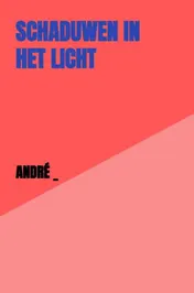 Omslag van SCHADUWEN IN HET LICHT