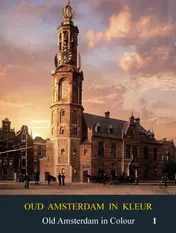 Omslag van Oud Amsterdam in kleur / Old Amsterdan in Colour