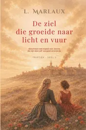 Omslag van De ziel die groeide naar licht en vuur