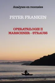 Omslag van Operatrilogie II Marschner - Strauss