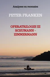 Omslag van Operatrilogie III Schumann - Zimmermann