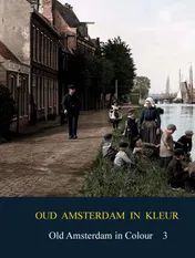 Omslag van Oud Amsterdam in kleur / Old Amsterdan in Colour