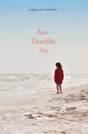 Omslag van Aan dezelfde zee