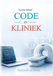 Omslag van Leven tussen Code en Kliniek