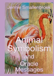 Omslag van Animal Symbolism, and Oracle Messages