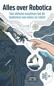 Omslag van Alles over Robotica