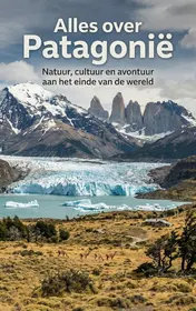 Omslag van Alles over Patagonië