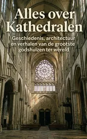Omslag van Alles over Kathedralen