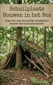 Omslag van Schuilplaats Bouwen in het Bos
