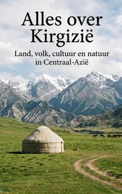 Omslag van Alles over Kirgizie