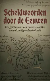 Omslag van Scheldwoorden door de Eeuwen