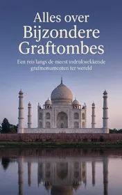 Omslag van Alles over Bijzondere Graftombes