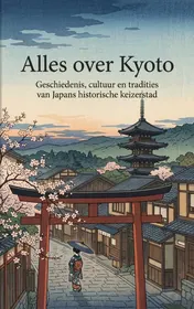 Omslag van Alles over Kyoto