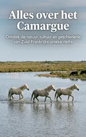 Omslag van Alles over het Camargue