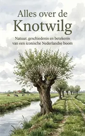Omslag van Alles over de Knotwilg