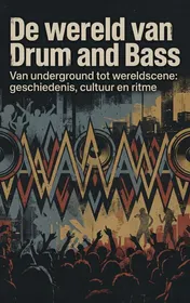 Omslag van De wereld van Drum and Bass