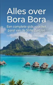 Omslag van Alles over Bora Bora