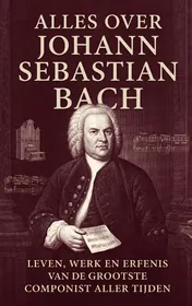 Omslag van Alles over Johann Sebastian Bach