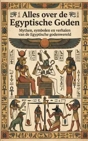Omslag van Alles over de Egyptische Goden